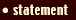 Statement