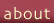 About