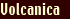 Volcanica